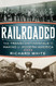Railroaded