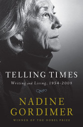 Telling Times: Writing and Living 1954-2008