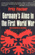 Germany's Aims in the First World War