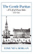 The Gentle Puritan: A Life of Ezra Stiles 1727-1795