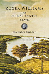 Roger Williams: The Church and the State