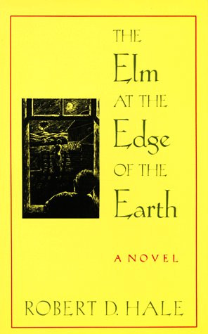 The Elm at the Edge of the Earth