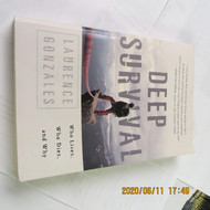 Deep Survival: Who Lives Who Dies and Why