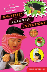 The Big Bento Box of Unuseless Japanese Inventions
