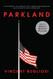 Parkland (Movie Tie-in Editions)