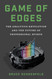 Game of Edges: The Analytics Revolution and the Future of