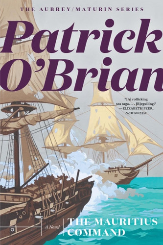 The Mauritius Command (Aubrey/Maturin Novels 4)
