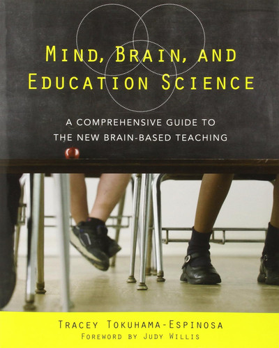 Mind Brain and Education Science: A Comprehensive Guide to the New