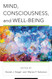 Mind Consciousness and Well-Being