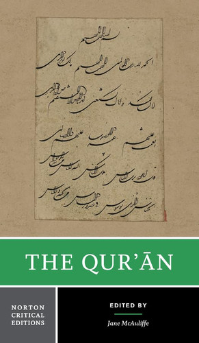 The Qur'an: A Norton Critical Edition