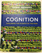 Cognition: Exploring the Science of the Mind (Sixth Edition)