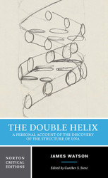 The Double Helix: A Personal Account of the Discovery of the
