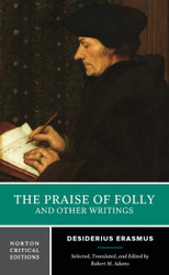 The Praise of Folly and Other Writings