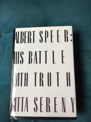 Albert Speer: His Battle With Truth