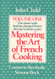 Mastering the Art of French Cooking