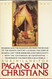 Pagans & Christians
