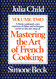Mastering the Art of French Cooking Vol. 2 Mastering the Art of French Cooking Vol. 2