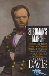 Sherman's March: The First Full-Length Narrative of General William