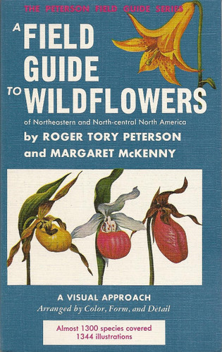 A Field Guide to Wildflowers of Northeastern and North-central North
