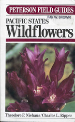 A Field Guide to Pacific States Wildflowers