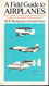 A Field Guide to Airplanes of North America