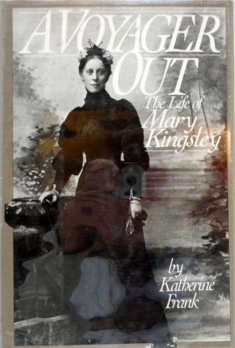 A Voyager Out: The Life of Mary Kingsley