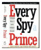 Every Spy a Prince: The Complete History of Israel's Intelligence