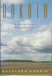 Dakota - A Spiritual Geography