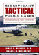 Significant Tactical Police Cases: Learning from Past Events to