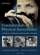 Fundamentals of Physical Surveillance: A Guide for Uniformed and
