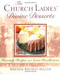 The Church Ladies Divine Desserts