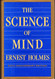 The Science of Mind: