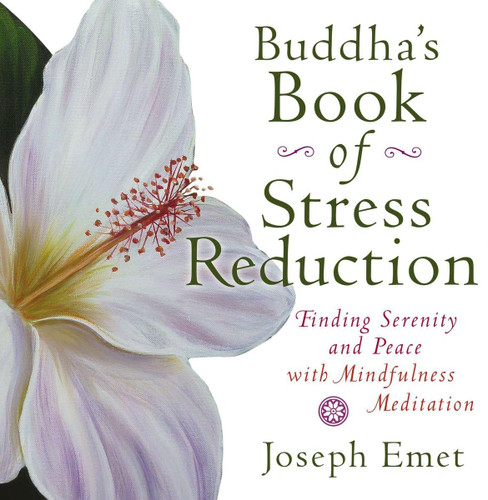 Buddha's Book of Stress Reduction: Finding Serenity and Peace with