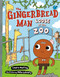 The Gingerbread Man Loose at The Zoo
