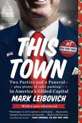 This Town: Two Parties and a Funeral-Plus Plenty of Valet Parking!-in