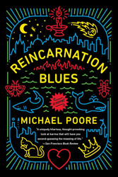 Reincarnation Blues: A Novel