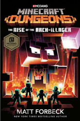 Minecraft Dungeons: The Rise of the Arch-Illager: An Official