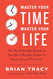 Master Your Time Master Your Life