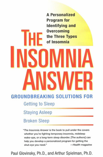 The Insomnia Answer: A Personalized Program for Identifying and