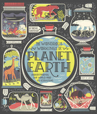 The Wondrous Workings of Planet Earth: Understanding Our World and
