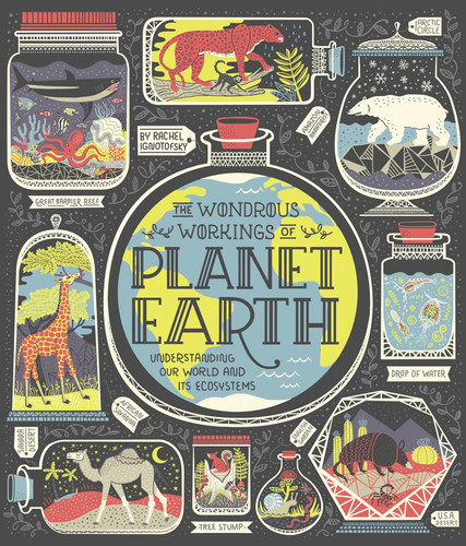 The Wondrous Workings of Planet Earth: Understanding Our World and