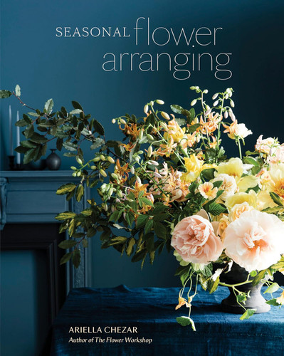 Seasonal Flower Arranging: Fill Your Home with Blooms Branches and