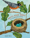 Nests Eggs Birds: An Illustrated Aviary