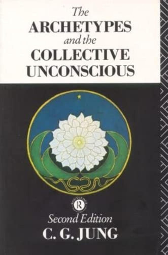 The Archetypes and the Collective Unconscious