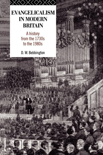 Evangelicalism in Modern Britain