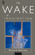 The Wake of Imagination: Toward a Postmodern Culture