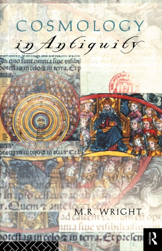 Cosmology in Antiquity (Sciences of Antiquity)