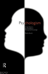 Psychologism: The Sociology of Philosophical Knowledge