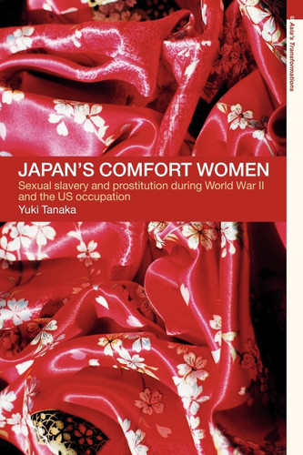 Japan's Comfort Women (Asia's Transformations)