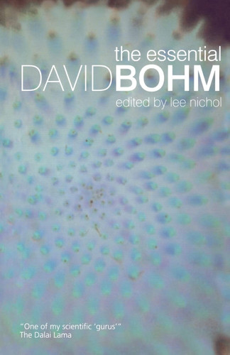 The Essential David Bohm